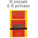 Il sociale è il privato